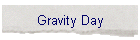 Gravity Day